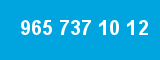 965 737 10 12